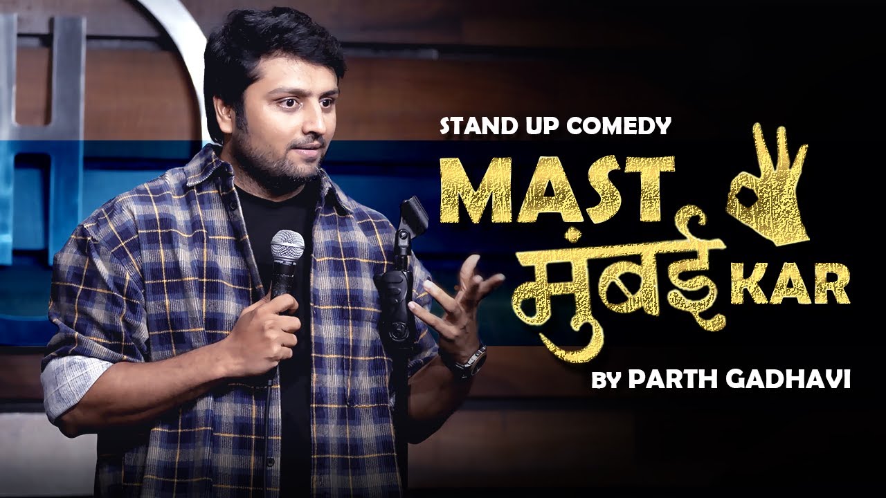 Mumbai ke Log | Stand up Comedy by Parth Gadhavi