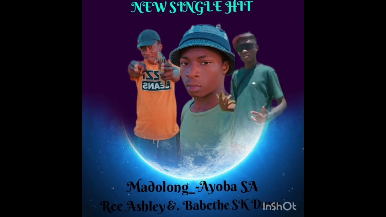 Madolong_-Ayoba SA_&_Babethe SK Dana_x_Ree Ashley(NEW HIT) official audio.mp4a