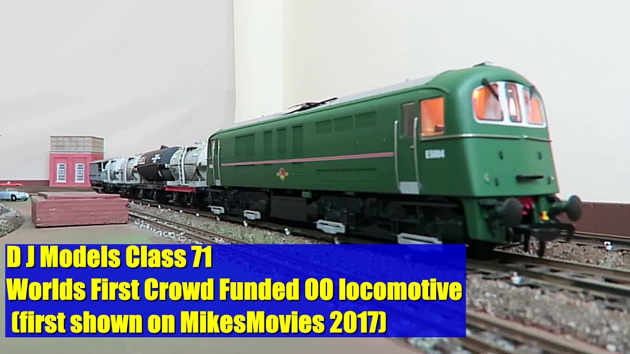 D J Models Class 71 | Worlds First Crowd Funded OO locomotive (first shown on MikesMovies 2017)