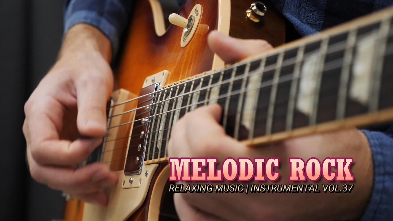 Melodic Rock Instrumental Music for a Relaxing Vol.37 #melodicrock #guitarcove #guitar #guitarmusic