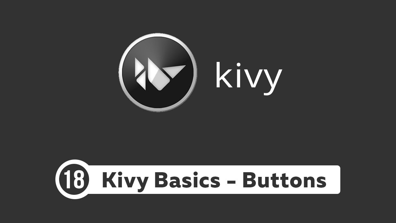 Урок Kivy №18 — Создание кнопок и цвета фона | Основы Kivy