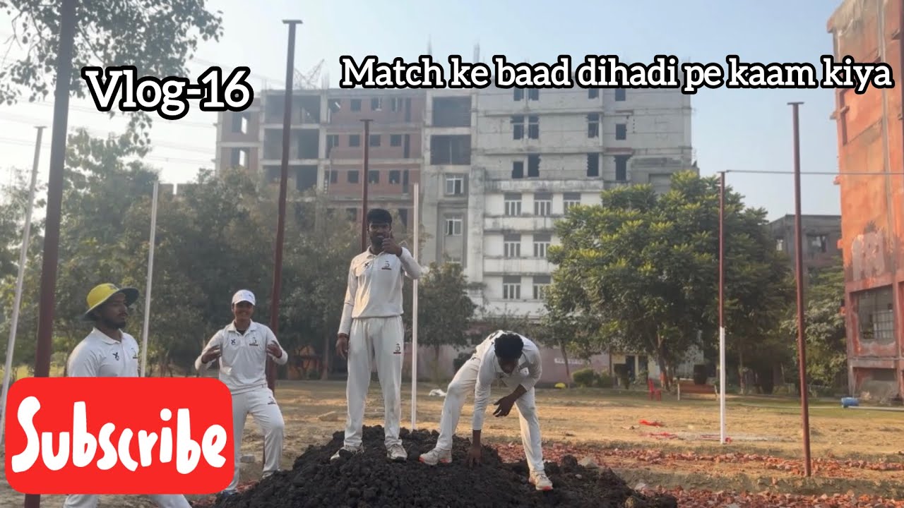 Aaj khela 40 over ka match (Vlog-16)