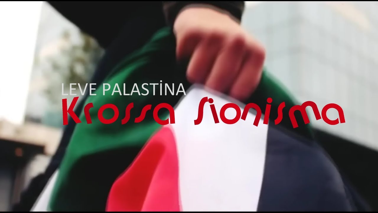 YAŞASIN FİLİSTİN, KAHROLSUN SİYONİZM...LEVE PALESTİNA, KROSSA SİONİSMA...