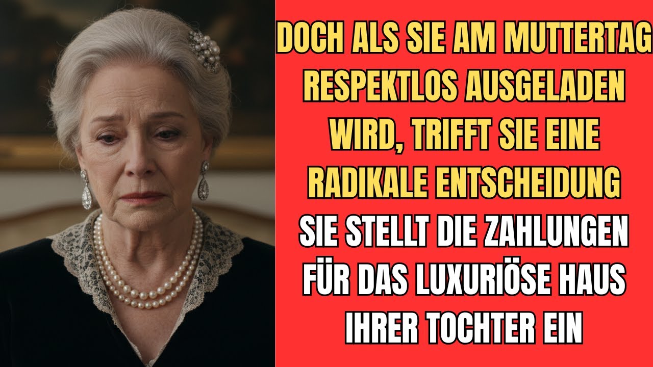 Als meine Tochter mich am Muttertag auslud, strich ich ihren Scheck für die Hypothek