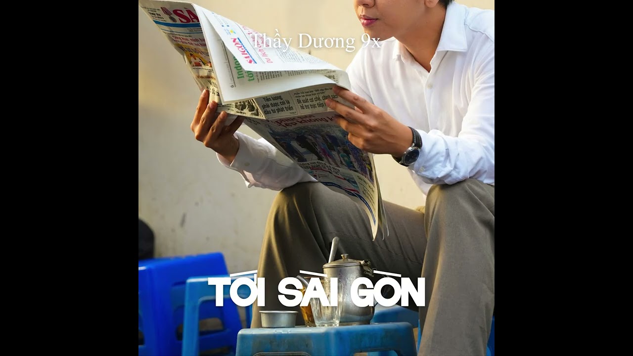 Thầy Dương 9x - Tới Sài Gòn (Official Lyric Video)
