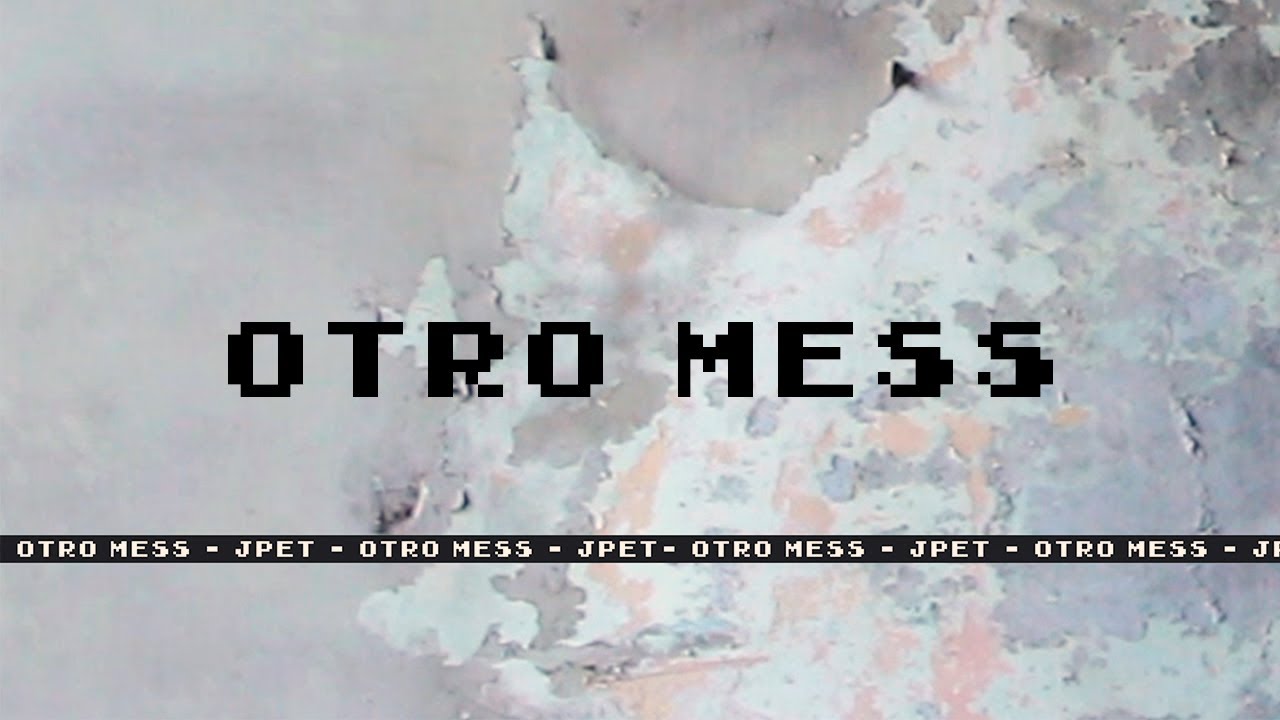 OTRO MESS - JPET