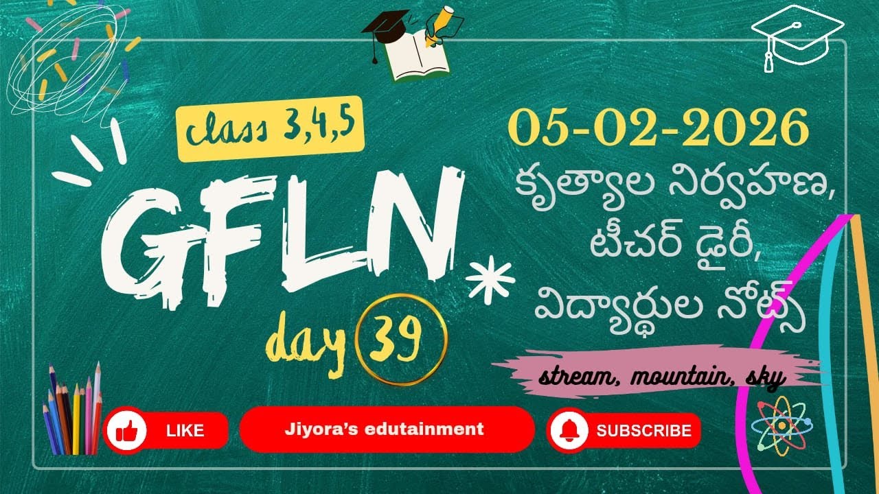 GFLN 75 Days 3 4 5 classes Activities student's Notes Teacher's Diary on 39th day on 05-02-26