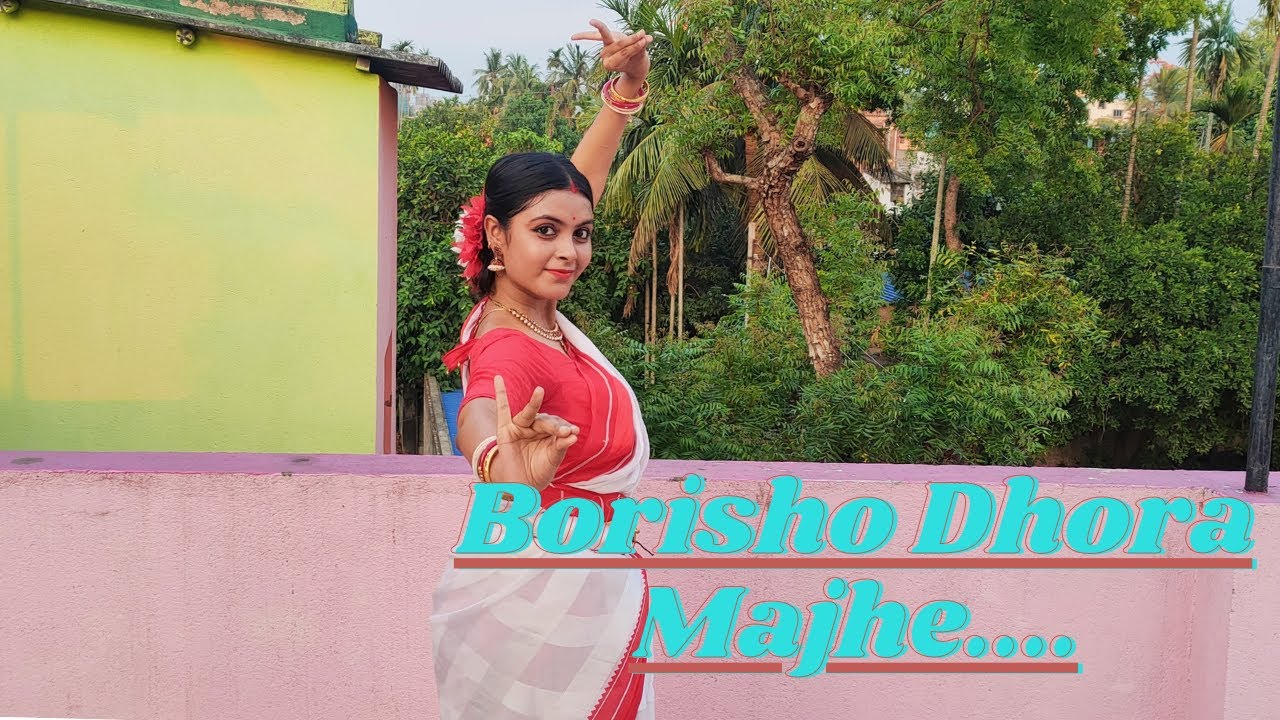 Borisho Dhora Majhe..||Rabindra Jayanti Special Dance||Rabindranritya