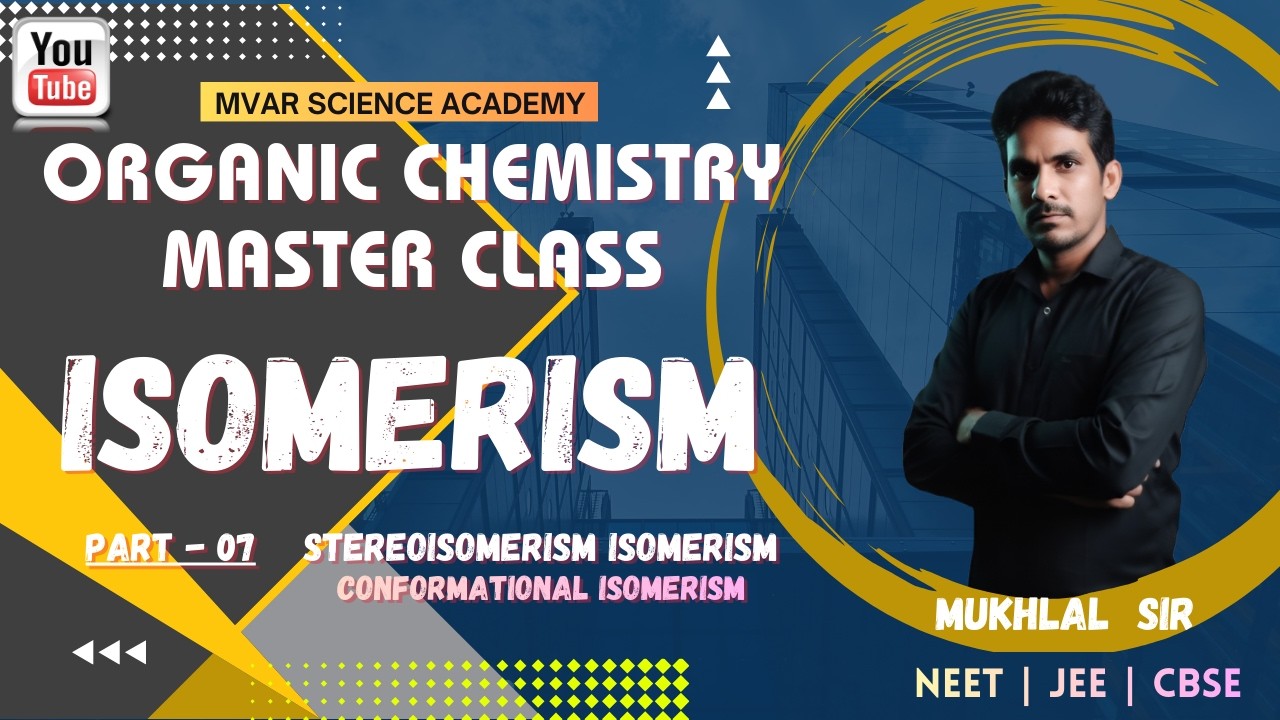 ISOMERISM - 07  | STEREOISOMERISM  | GEOMETRICAL ISOMERISM | Class-11 | CBSE | JEE | NEET |