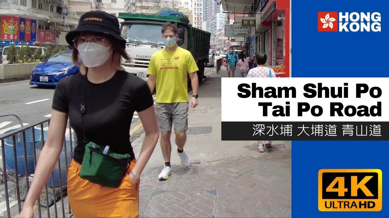 【4K】Tai Po Road. Castle Peak Road. Sham Shui Po. Hong Kong Walk Tour. April 2022