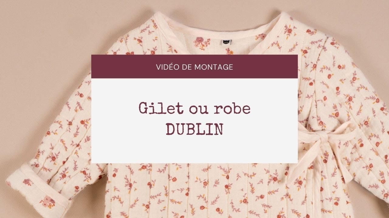 [ TUTORIEL ] Coudre un gilet croisé pour bébé - patron Dublin