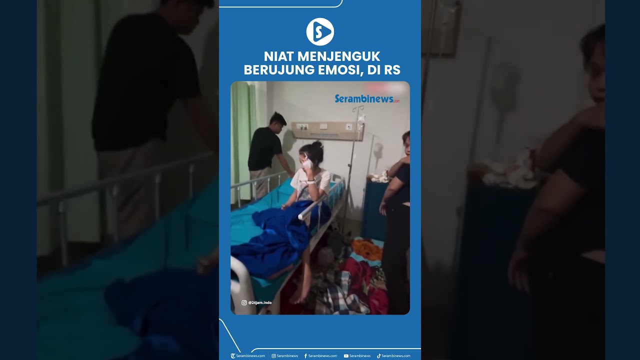Niat Menjenguk Berujung Emosi, Insiden di Rumah Sakit Viral
