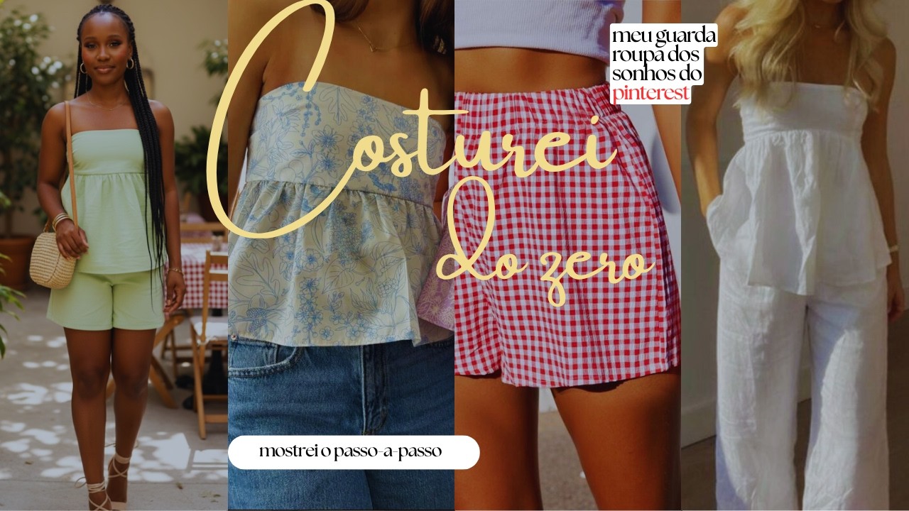 Costurei do zero meu conjunto dos sonhos do Pinterest