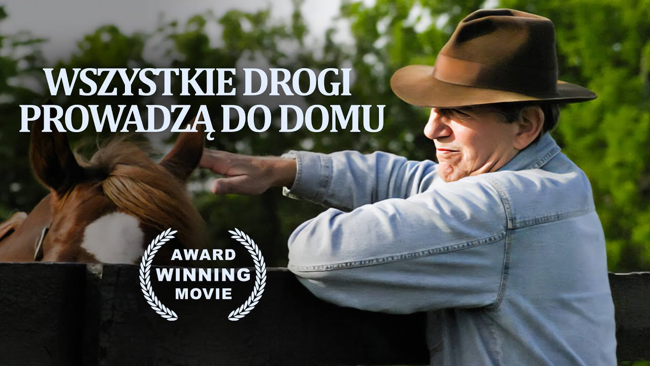 Wszystkie drogi prowadzą do domu | Film fabularny