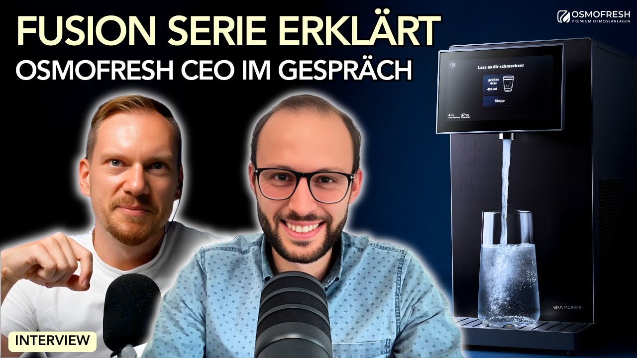 OsmoFresh CEO im Gespräch: Was die Fusion Serie wirklich unterscheidet