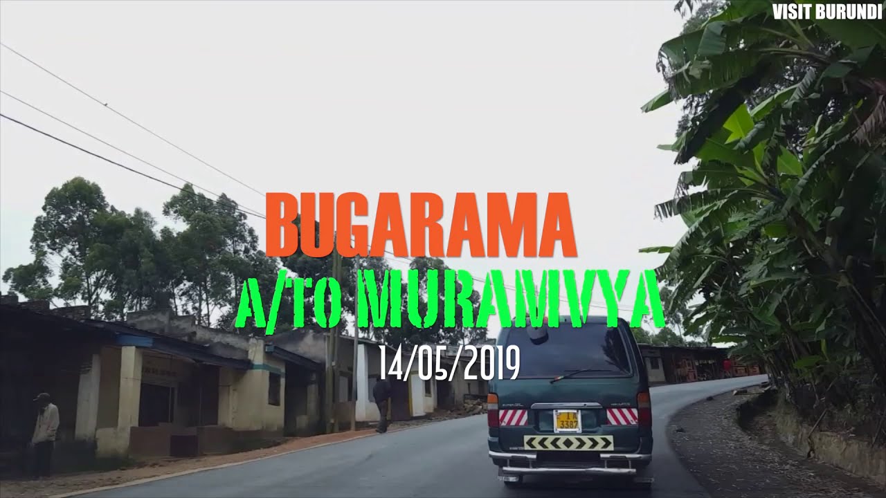 BUGARAMA  à/to MURAMVYA [driving/en voiture] - VISIT BURUNDI