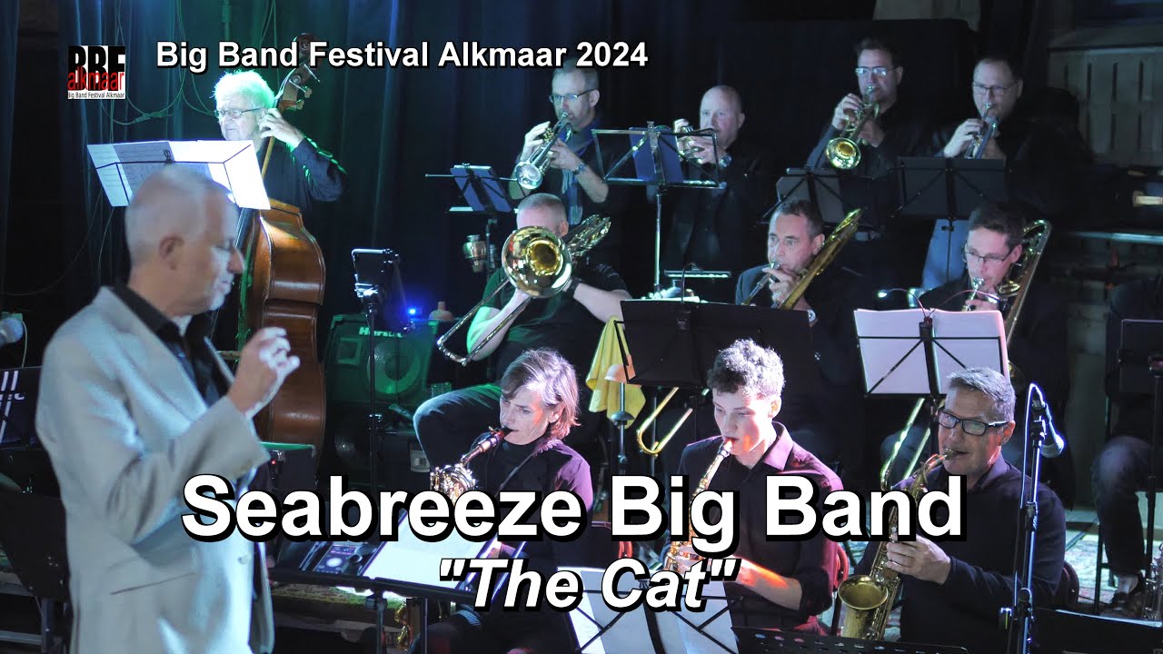Seabreeze Bigband - The Cat (Bigbandfestival Alkmaar 2024)