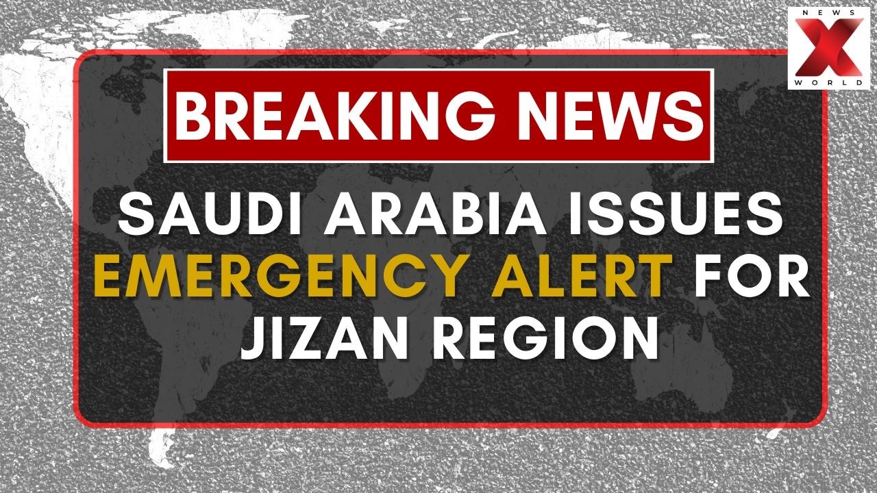 Saudi Civil Defense Sends Emergency Warning To Jizan Residents Via Mobile Alerts | NewsX World
