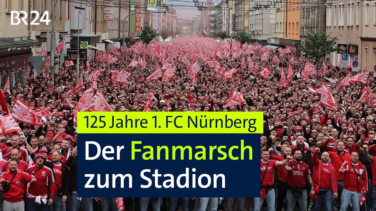 125 Jahre 1. FC Nürnberg: Der Fanmarsch zum Stadion | BR24live
