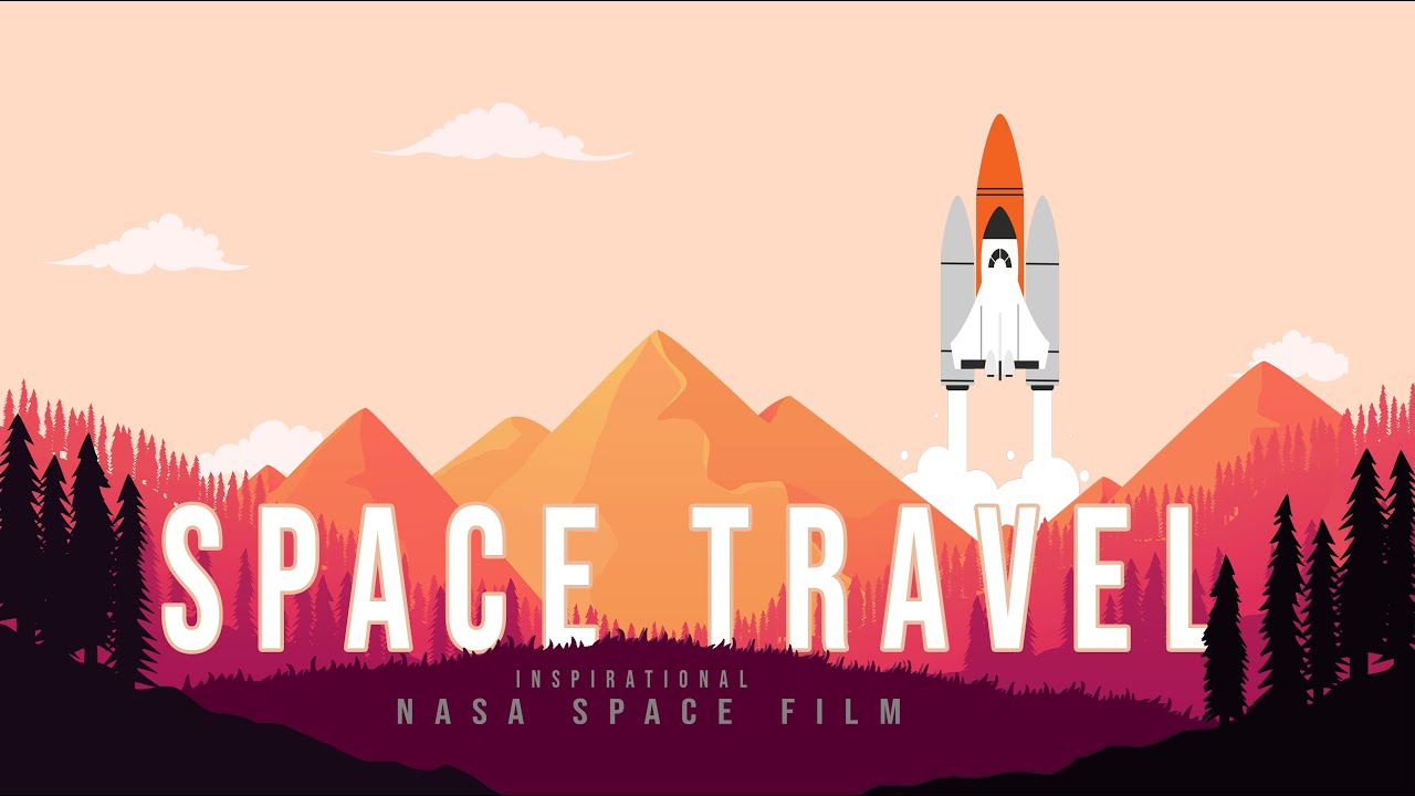 SPACE TRAVEL //  ( Inspirational NASA Space Short Film) Sony a7s3
