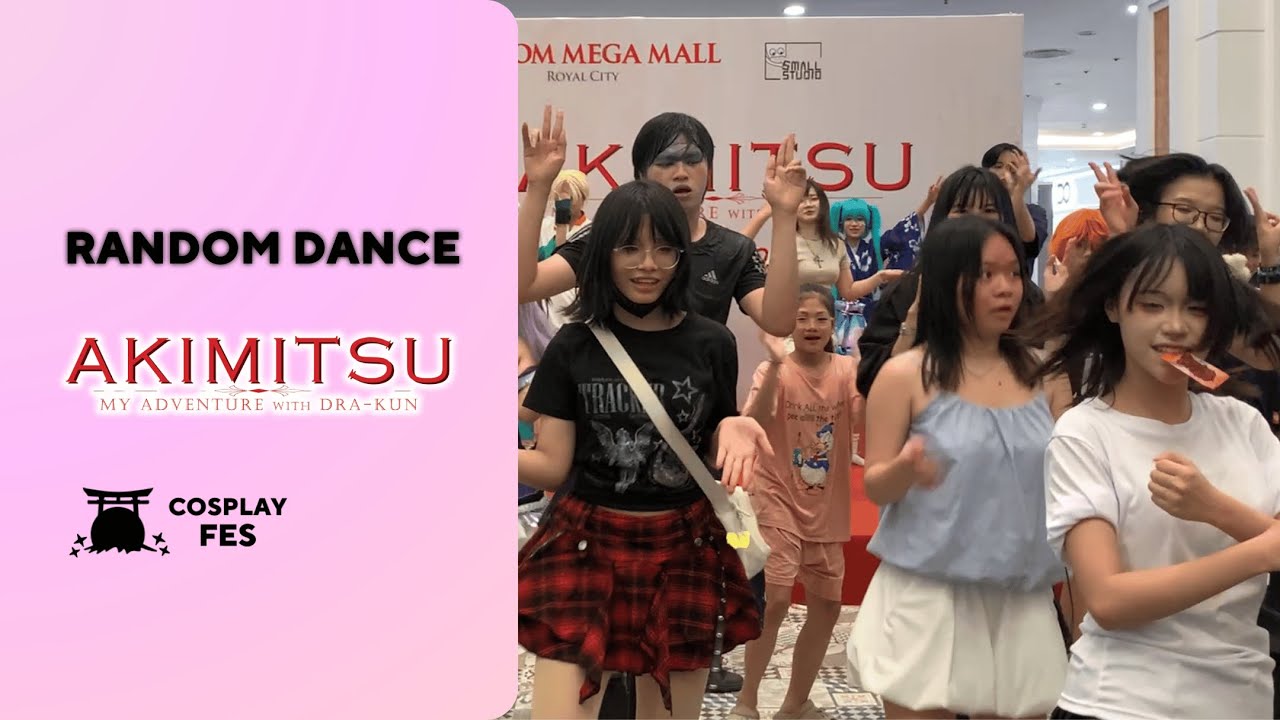 RANDOM DANCE | FES AKIMITSU - MÙA 4 | CosplayFES