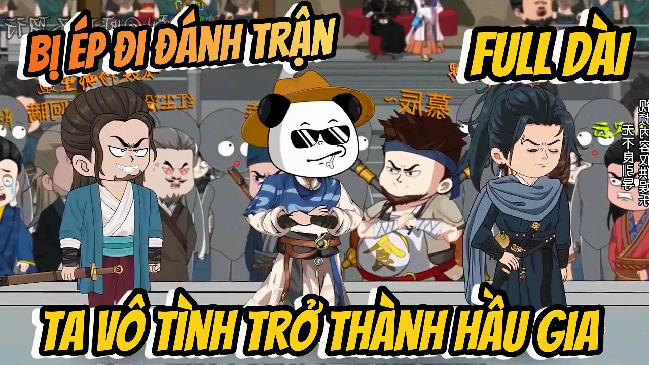 BỊ ÉP ĐI ĐÁNH TRẬN TA VÔ TÌNH TRỞ THÀNH HẦU GIA | Tptsub