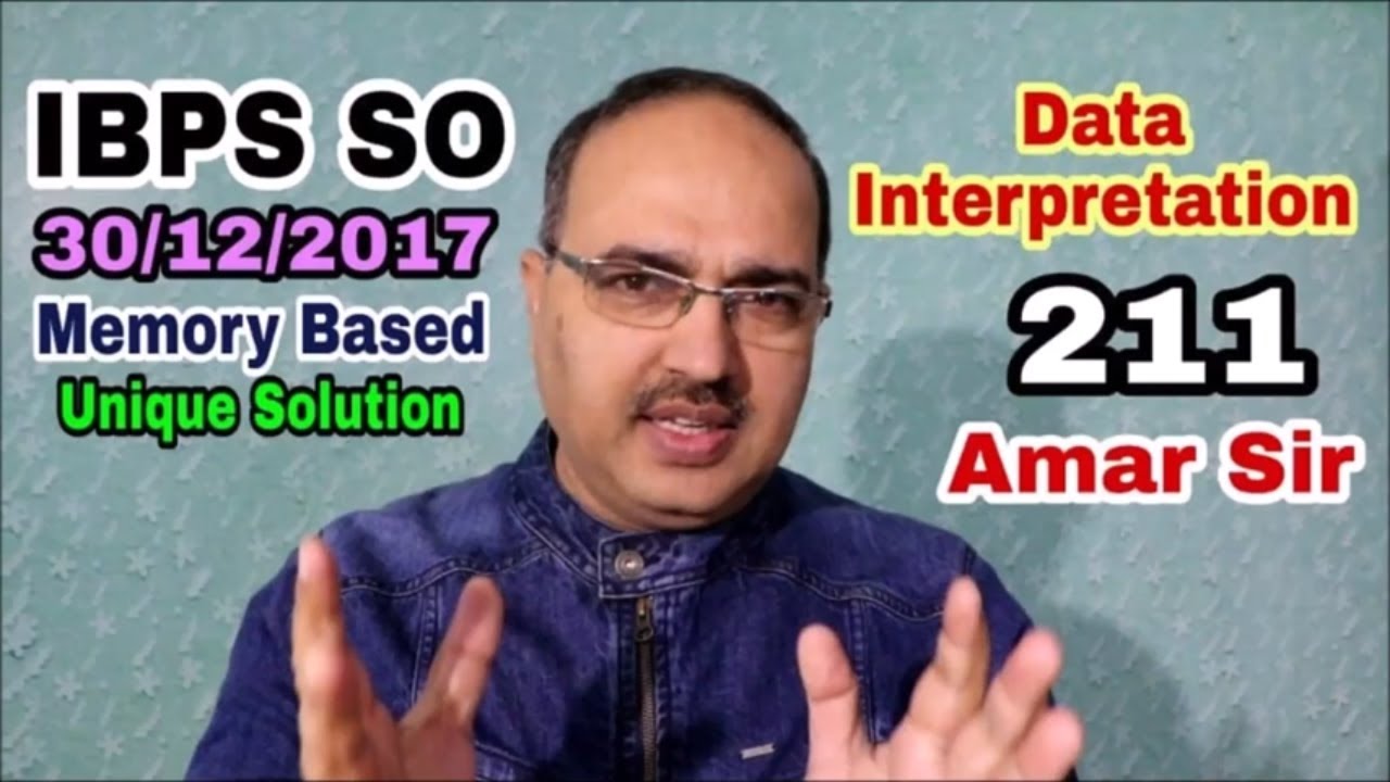 Data Interpretation Questions-211 IBPS SO (Specialist Officers) 30/12/2017 Memory Based