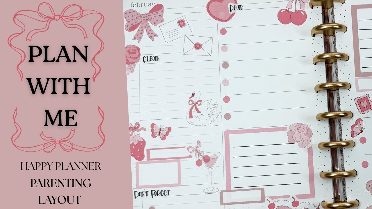 Plan With Me | Happy Planner Parenting Layout | Kellofaplan Happy Valentine's Day