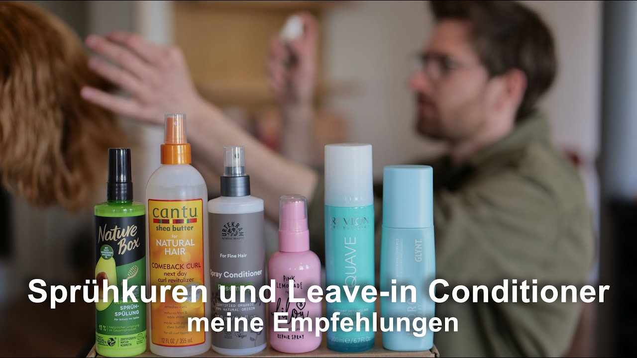 Sprühkuren und Leave-in Conditioner meine empfehlungen