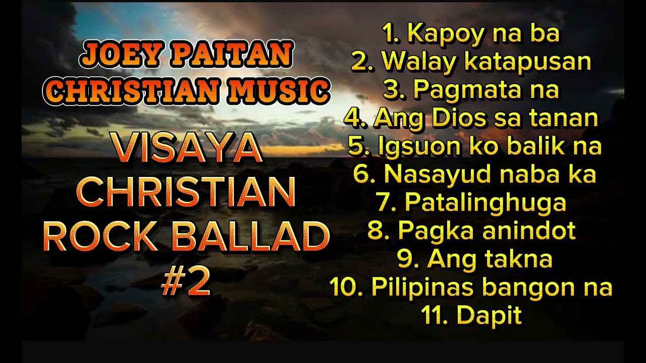 Slow rock ballad 80s Visaya Christian -BY: JOEY PAITAN 