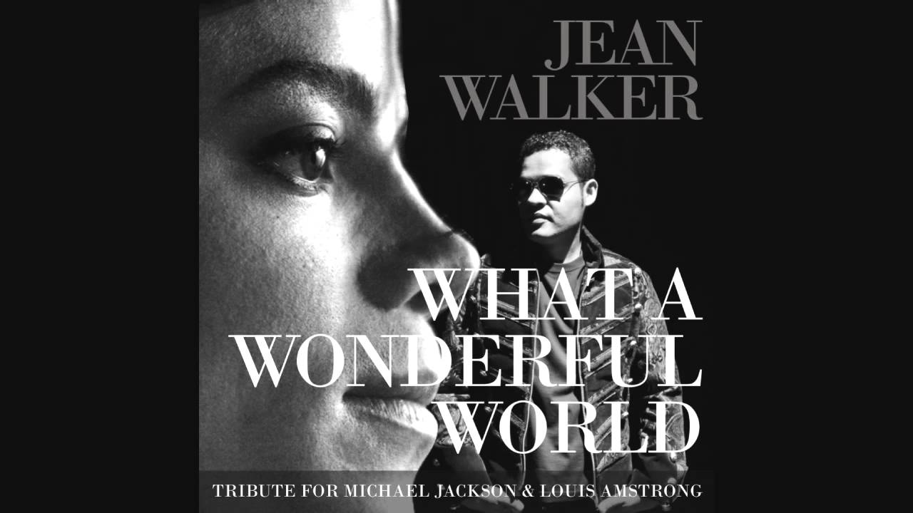 What a wonderful world (TRIBUTE)