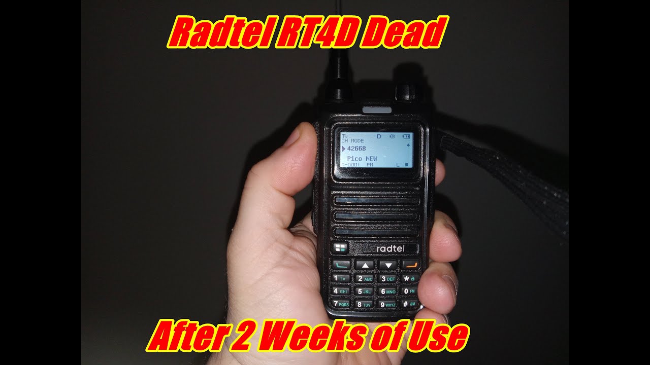 Radtel RT4D Dead After 2 Weeks of Use