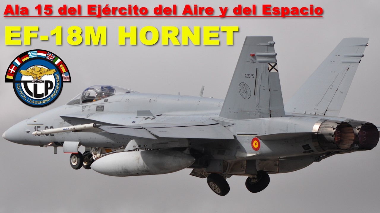 TLP Flight Ops EF-18M Hornet Ala 15 Ejército del Aire y del Espacio Tactical Leadership Programme