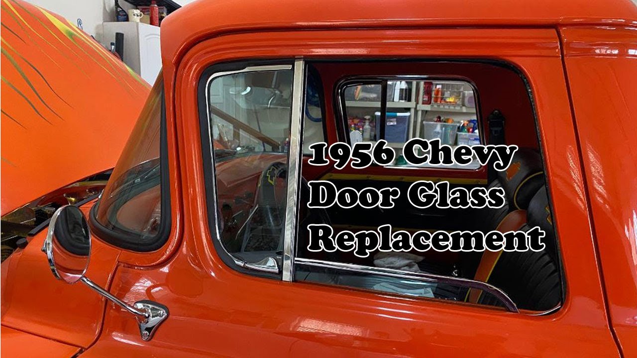1956 Chevy truck door glass and weatherstrip replacement