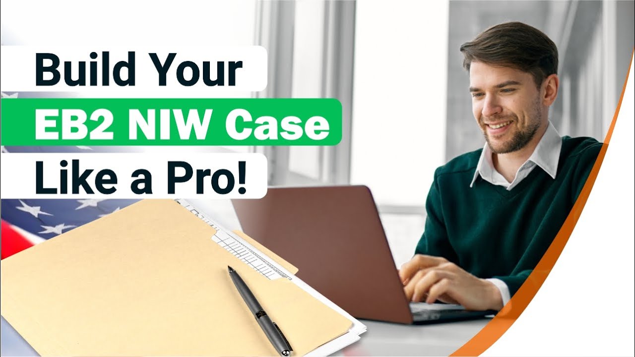Build Your EB2 NIW Case Like a Pro!