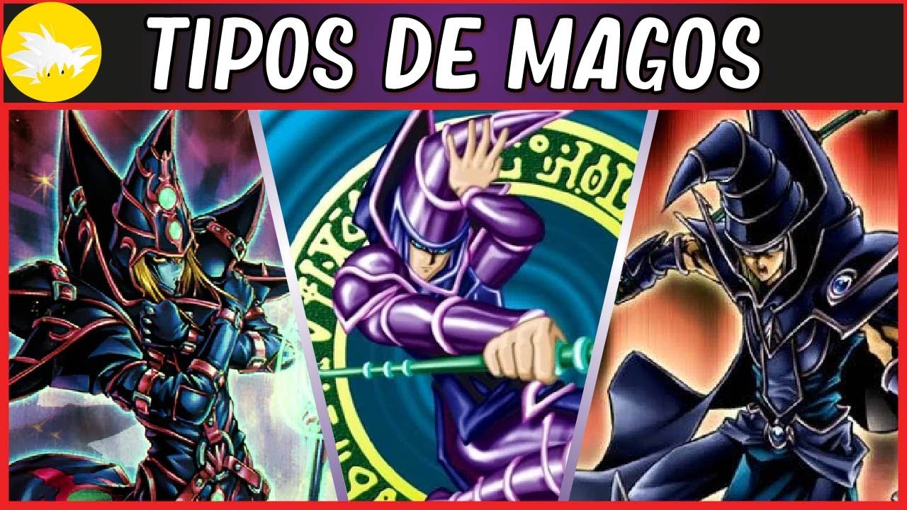 🧙‍♂️LOS TIPOS DE MAGOS EN EL MUNDO DE YU-GI-OH!🧙‍♀️