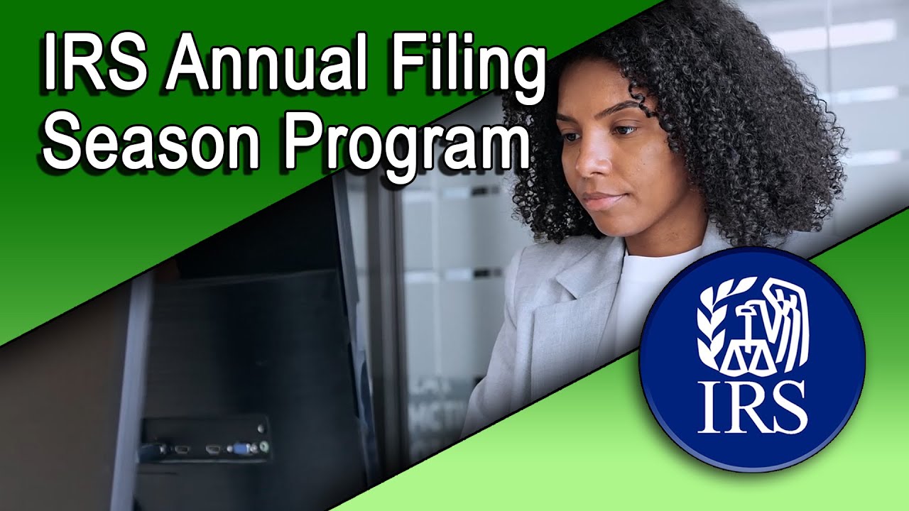 Tax Pros: Here&rsquo;s How to participate in the IRS Annual Filing Season Program