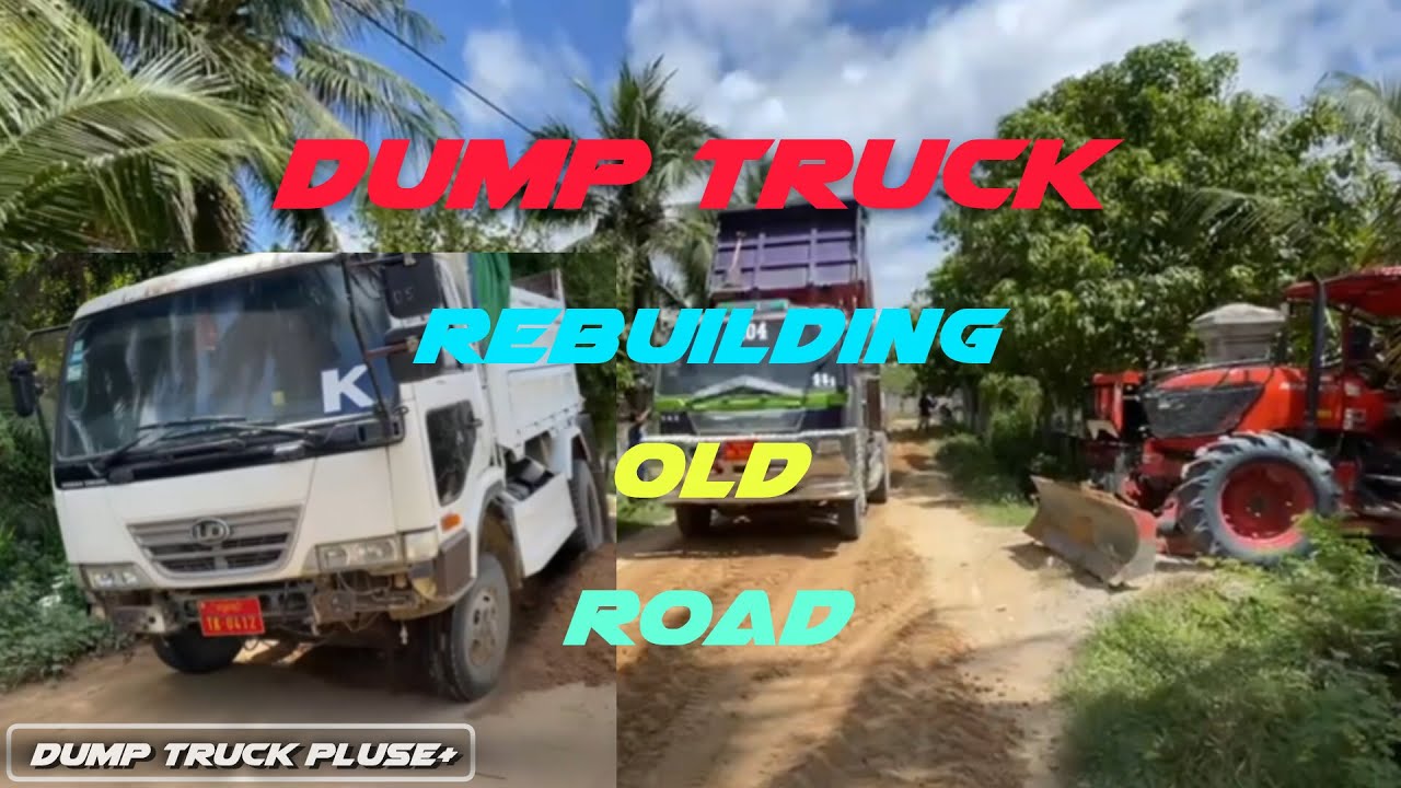 Dump Truck and tractor rebuilding old road.