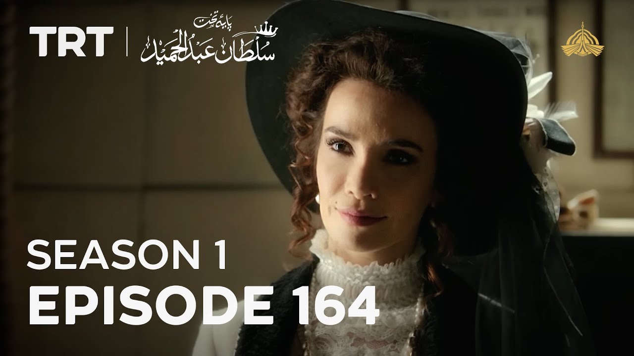Payitaht Sultan Abdulhamid | Season 1 | Episode 164