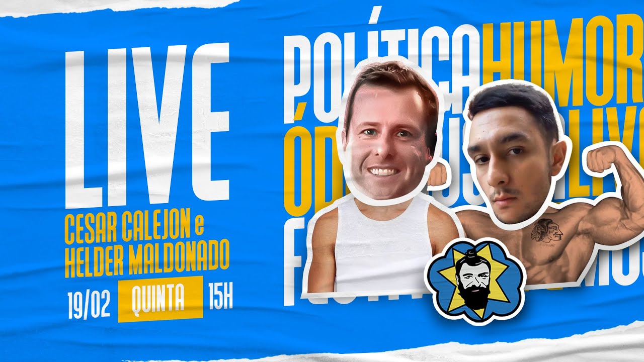 🔴 LIVE 15H-QUINTA (19/2): AS NOTÍCIAS E POLÊMICAS DO DIA COM HELDER E CALEJON | Galãs Feios