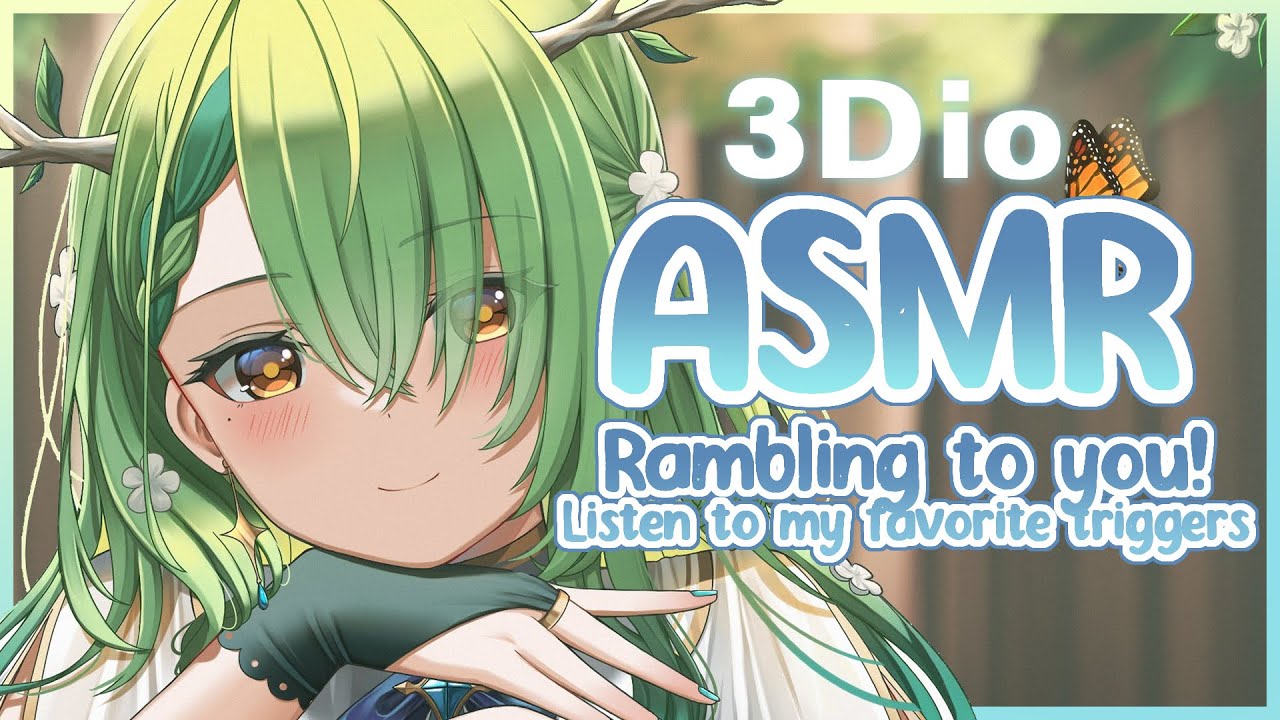 【Fauna's ASMR】 Rambling to you~ My favorite ASMR triggers 🌿 #holoCouncil