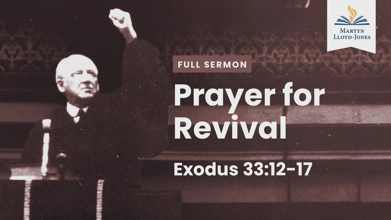 Prayer for Revival―A Sermon from Exodus 