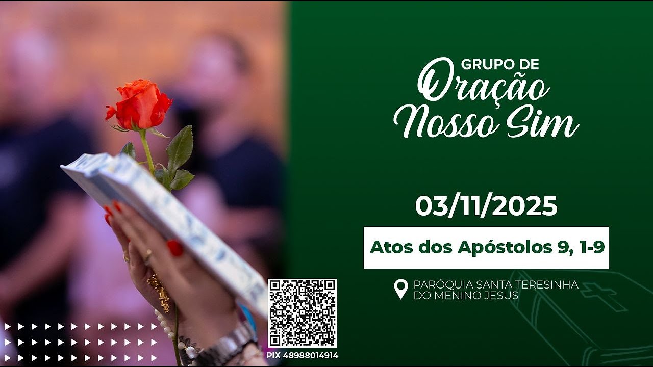 LIVE - Grupo de Oração Nosso Sim 03/11/2025