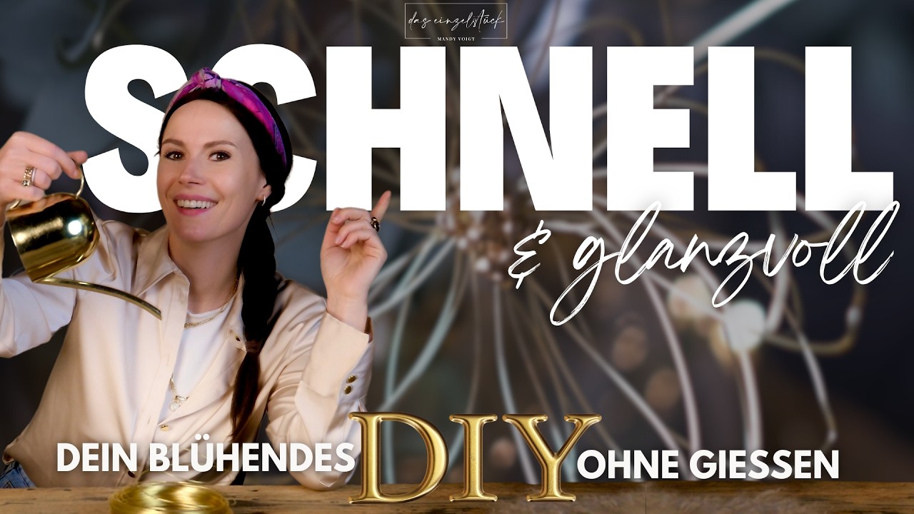 Schnell & glanzvoll dein Blühendes DIY ohne gießen