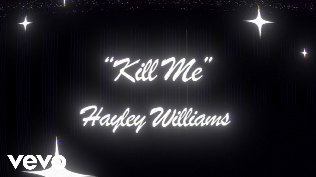 Hayley Williams - Kill Me (Official Karaoke Lyric Video)