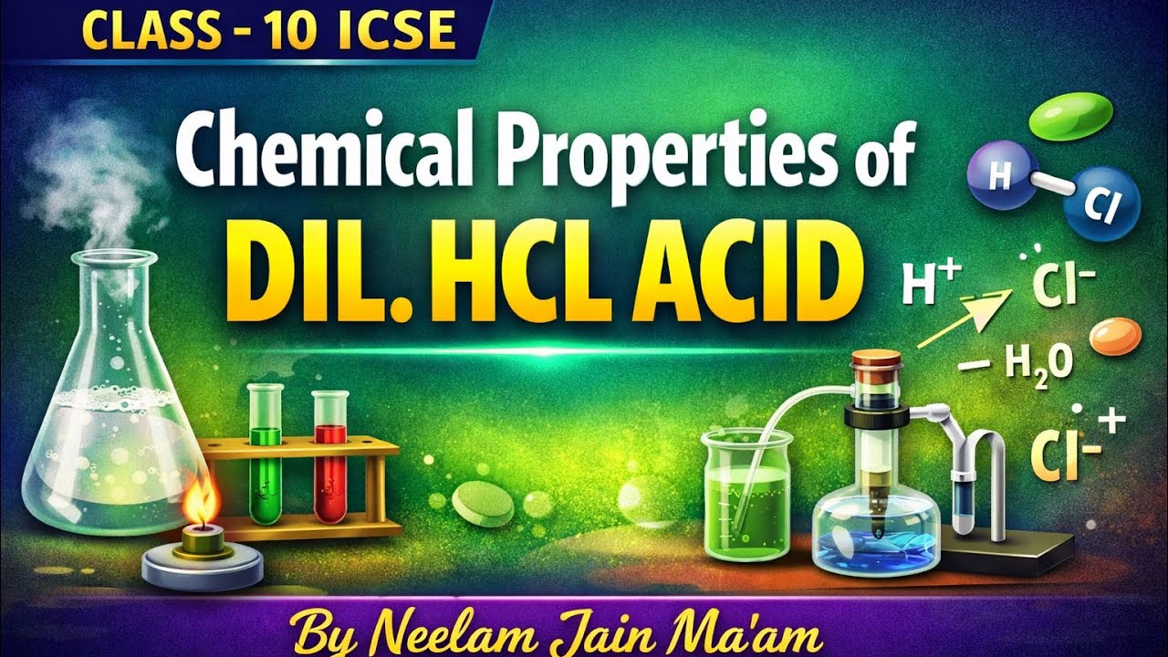 •	Understand ICSE exam reactions of HCl in minutes. Chemical Properties of Dilute HCl Acid 