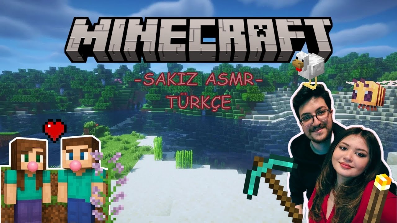KIZ ARKADAŞIMLA MİNECRAFT OYNUYORUM │SAKIZ ASMR - Türkçe