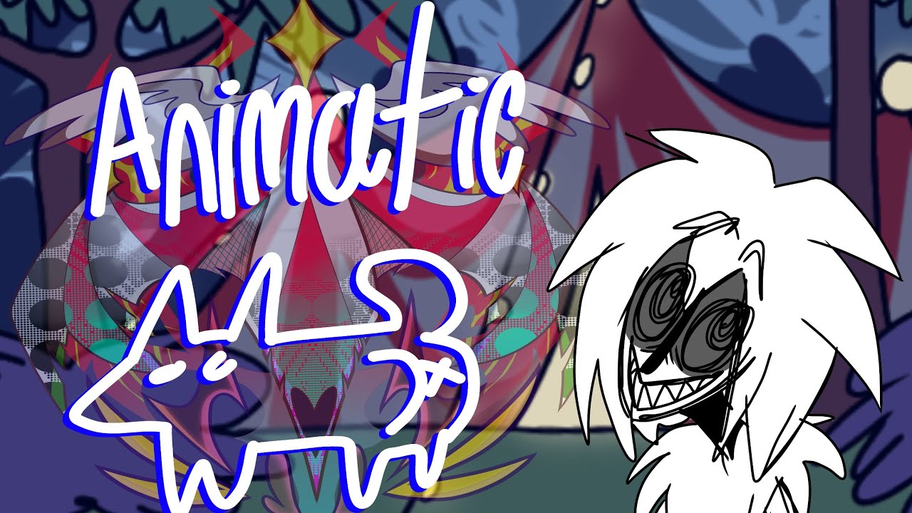 Animatic // ZET // el circo 🎪