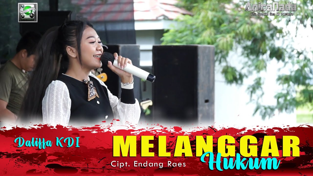 MELANGGAR HUKUM - DALIFFA KDI - ANICA NADA SIANG 26 JANUARI 2023 BTN GRAHA CENDANA ARJAWINANGUN
