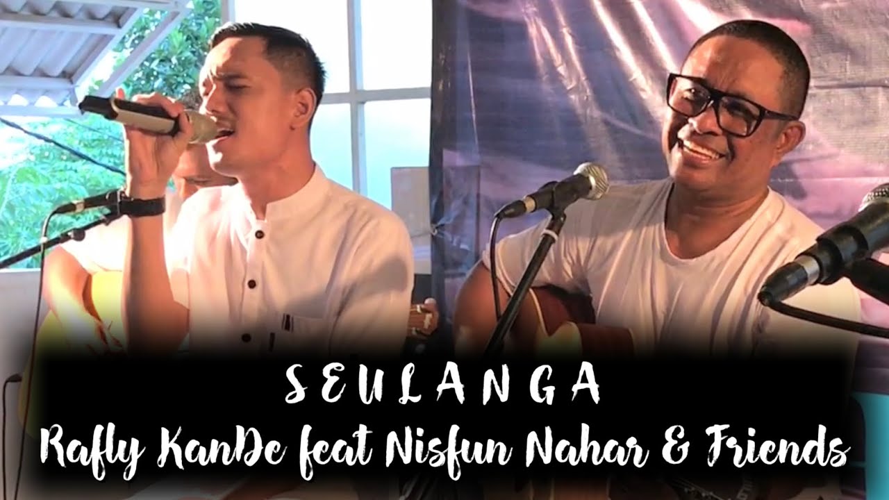 SEULANGA | Rafly KanDe feat Anis Sahur & Friends | KONSER VIRTUAL